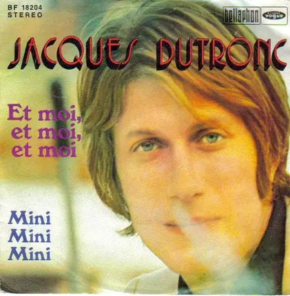 Jacques Dutronc - ET  Moi, ET Moi, ET Moi-L