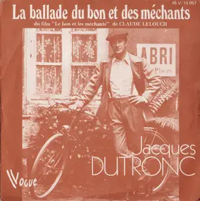 Jacques Dutronc - La Ballade Du Bon Et Des Méchants