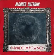 7inch Vinyl Single - Jacques Dutronc - Merde In France