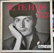 Jacques Duvall - Je Te Hais