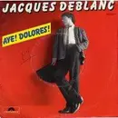 12inch Vinyl Single - Jacques Deblanc - Aye ! Dolores ! / Meteo