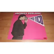 12inch Vinyl Single - Jacques Deblanc - Fais Moi Tico