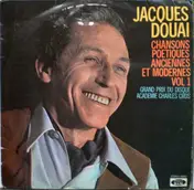 Jacques Douai - Chansons Poétiques Anciennes Et Modernes Vol 1