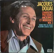 Jacques Douai - Chansons Poétiques Anciennes Et Modernes Vol 1