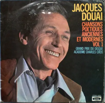 Jacques Douai - Chansons Poétiques Anciennes Et Modernes Vol 1