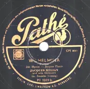 Jacques Hélian Et Son Orchestre - Wilhelmina / Unter dem Himmel von Paris