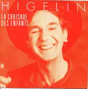 Jacques Higelin - La Croisade Des Enfants