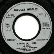 7inch Vinyl Single - Jacques Higelin - Champagne - Trois Tonnes De T.N.T.