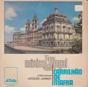 Jacques Lannoy - Carrilhão de Mafra