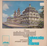 7inch Vinyl Single - Jacques Lannoy - Carrilhão de Mafra - EP