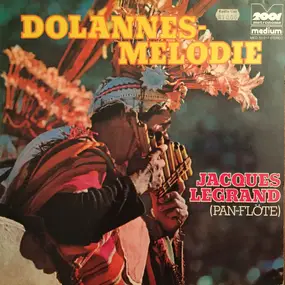 Jacques Legrand - Dolannes Melodie