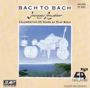 CD - Jacques Loussier - Bach to Bach Celebrating 25 Years of Play Bach