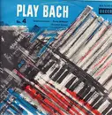 LP - Jacques Loussier / Christian Garros / Pierre Michelot - Play Bach No. 4