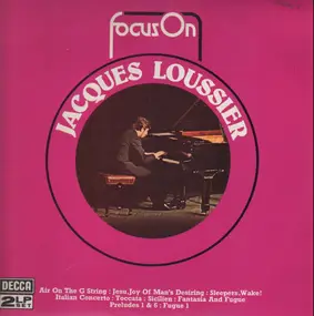 Jacques Loussier - Focus On Jacques Loussier