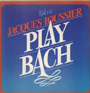 Jacques Loussier - Play Bach Vol. 1-5