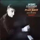 LP - Jacques Loussier - The Newest Play Bach: In Digital Recording Volume 2