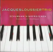 CD - Jacques Loussier Trio - Schumann | Kinderszenen - Scenes From Childhood