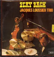 Jacques Loussier - Play Bach
