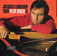 Jacques Loussier Trio - Play Bach No. 5