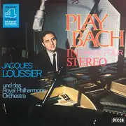 LP - Jacques Loussier Trio With The Royal Philharmonic Orchestra - Play Bach In Phase Four Stereo