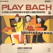 Jacques Loussier Trio - Play Bach Jazz Vol. 2