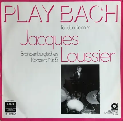 Bach/Jacques Loussier Und The Royal Philharmonic Orchestra - Play Bach Für Den Kenner - Brandenburgisches Konzert Nr. 5