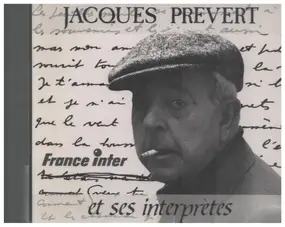 Jacques Prévert - Jacques Prévert Et Ses Interprètes
