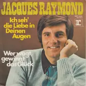 Jacques Raymond - Ich Seh' Die Liebe In Deinen Augen