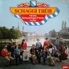 LP - Jacques Trüb Mit Sine Schwyzerörgelifründe Vo Züri - Schaggi Trüb Mit Sine Schwyzerörgelifründe Vo Züri