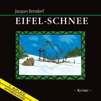 Jacques Berndorf - Eifel-Schnee