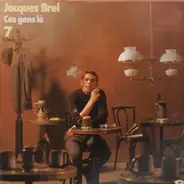 Jacques Brel - Ces Gens-Là