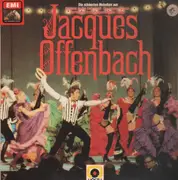 LP - Jacques Offenbach - Die Schönsten Melodien aus Orpheus ...