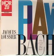 Jacques Loussier - Höhepunkte aus Play Bach