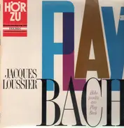 Jacques Loussier - Höhepunkte aus Play Bach