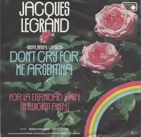 Jacques Legrand - Don't Cry For Me Argentina