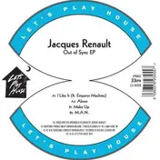 Jacques Renault - Out Of Sync Ep