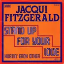 7inch Vinyl Single - Jacqui Fitzgerald - Stand Up For Your Love