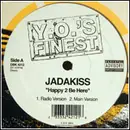 12inch Vinyl Single - Jadakiss & 354 - Happy 2 Be Here / Struggle In My Life