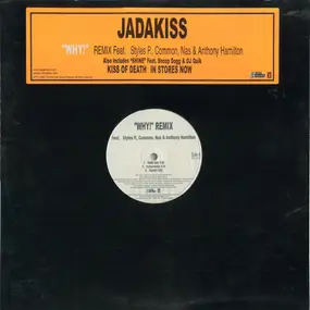Jadakiss - Why! (Remix) / Shine