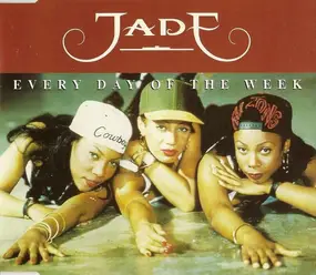 Jade - Every Day Of The Week