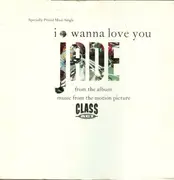 12inch Vinyl Single - Jade - I Wanna Love You