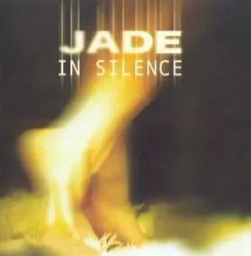 Jade - In Silence