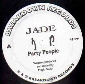 Jade - Party People