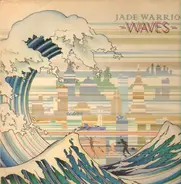 Jade Warrior - Waves