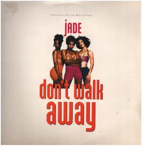 Jade - Don't Walk Away