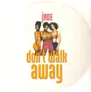 12inch Vinyl Single - Jade - Don't Walk Away