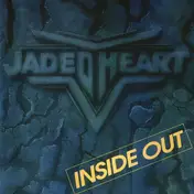 Jaded Heart - Inside Out