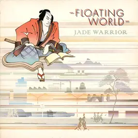 Jade Warrior - Floating World