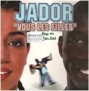 12inch Vinyl Single - Jador - Vous Les Filles