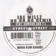 Jae Millz / Cam'ron / T.I. - No No No (Remix)